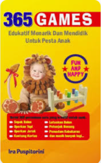 Image of 365 GAMES EDUKATIF MENARIK DAN MENDIDIK UNTUK PESTA